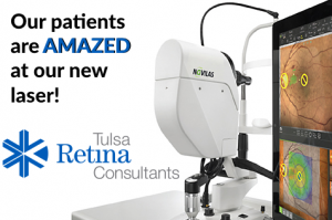 Our patients are amazed at our new laser. Tulsa Retina Consultants